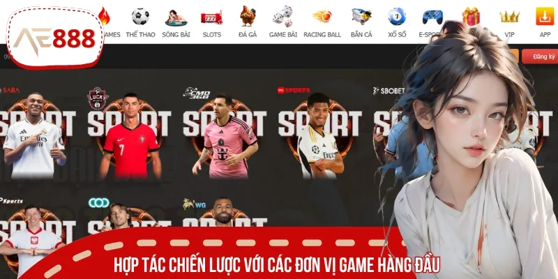 Hiện nay AE888 đã liên kết với nhiều thương hiệu game nổi tiếng châu Á