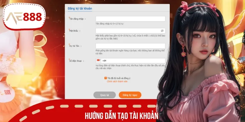 Tạo tài khoản nhanh chóng chỉ với vài bước đơn giản tại AE888