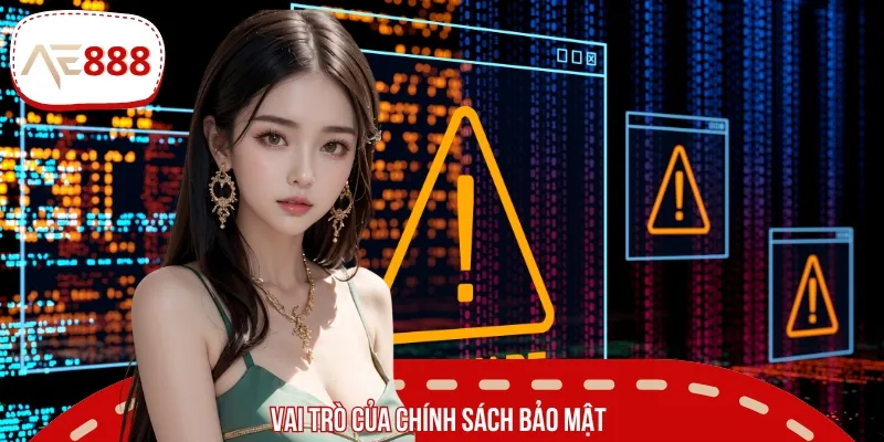 Chính sách bảo mật có vai trò quan trọng đối với nhà cái và hội viên